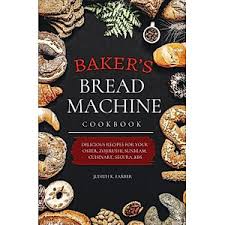 Bread machine rolls and buns. Baker S Bread Machine Cookbook Delicious Recipes For Your Oster Zojirushi Sunbeam Cuisinart Secura Kbs Ebook Weltbild De