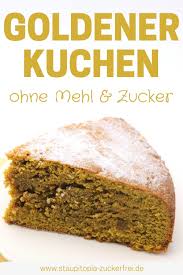 gesunder kuchen mit kurkuma hier kommt der goldene kuchen staupitopia zuckerfrei goldener kuchen kuchen ohne mehl gesunde kuchen