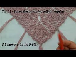 Tig Isi Sal Ve Boyunluk Modelinin Yapilisi Youtube Krose Tig Isleri Orgu