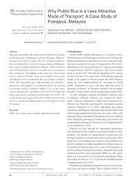 Fortunately, there are other ways to pay for public transport. Pdf Why Public Bus Is A Less Attractive Mode Of Transport A Case Study Of Putrajaya Malaysia