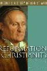 Reformation Christianity: A People's History of Christianity, Volume 5