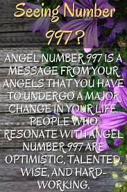 Angel Number 997 Meaning Angel Number Meanings Angel Quotes Meant To Be
