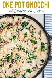 One Pot Gnocchi With Spinach And Chicken Chew Out Loud Recipe Gnocchi Gnocchi Spinach Pasta Dishes