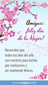 Tarjetas Para El Dia De La Mujer Con Mensajes Tarjeta Para Whatsapp De Dia De La Mujer Ingresa Desde Tu Movil Y Descarga Tus Tarjetas Para Envi Feliz Dia De La Mujer Imagenes De Feliz Dia Dia De La Mujer
