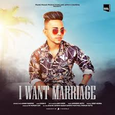 I Want Marriage By Aman Sandhu Mp3 Punjabi Song Download And Listen Marriage Songs Marriage Mp3 Song