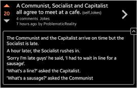 Those who still think it can work despite mountains of evidence showing otherwise are the i find it hysterical how disingenuous proponents of socialism are. A Communist Socialist And Capitalist 20 All Agree To Meet At A Cafe Self Jokes 4 Comments Jokes 7 Hours Ago By Problematicreality The Communist And The Capitalist Arrive On Time But