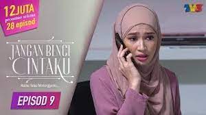 Bölüm may 12, 2020 at 12:03am. Jangan Benci Cintaku Episod 9 Youtube
