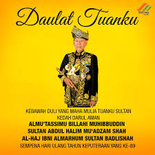 Sultan of kelantan's birthday hari keputeraan sultan kelantan. Swcorp No Twitter Daulat Tuanku Merafak Sembah Dan Menjunjung Kasih Ke Bawah Duli Yang Maha Mulia Sultan Kedah Bersempena Hari Keputeraan Baginda Yang Ke 89 Https T Co 1ndhyv9t7f