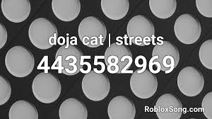M www.mm2codes.com with them, you will get amazing freebies, coins and. Doja Cat Streets Roblox Id Roblox Music Codes