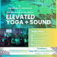 Elevated Yoga & Sound