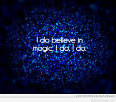 Check spelling or type a new query. Quotes About Believe In Magic 105 Quotes