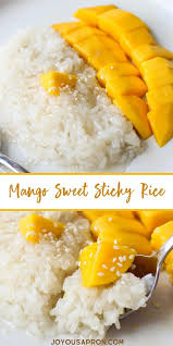Thai Mango Sweet Sticky Rice Recipe Sweet Sticky Rice Mango Sticky Rice Sticky Rice