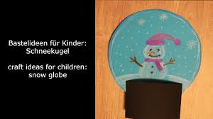 Winter Basteln Mit Kindern Einfache Papier Schneekugel Basteln Mit Kindern Schneekugel Basteln