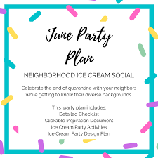 Check spelling or type a new query. June Neighborhood Ice Cream Party The Daily Hostess