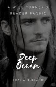 Deep Ocean (Will Turner x Reader)