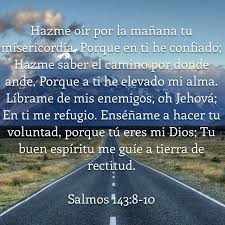 Salmos 143 8 10 Biblia Reina Valera 1960 Rvr1960 Holy Bible Bible Gaming Logos