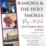 Ramona & The Holy Smokes — Petersburg Area Art...