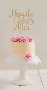 happily ever after cake topper l bridal shower cake topper christeningcaketoppers birthday cake toppers fifth birthday cake birthday cakes for women