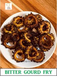 Startup Cooking Bitter Gourd Fry Pavakkai Fry Karela Fry Startup Cooking Bitter Gourd Fry Bitters Recipe Cooking