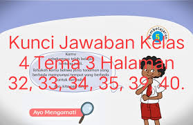 Sep 10, 2020 · nah, di bawah ini sudah tribunpadang.com rangkum kunci jawaban tema 3 kelas 4 dari halaman 31 sampai halaman 40, dirangkum dari berbagai sumber. Kunci Jawaban Buku Tematik Siswa Kelas 4 Tema 3 Subtema 1 Pembelajaran 5 Halaman 32 33 34 35 36 38 39 40 Info Pesilat