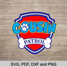 Download Cousin Patrol Iron On Transfer Paw Party Logo Svg Patrol Cousin Diy Paw Birthday T Shirt Paw Party C Paw Party Paw Birthday Paw Patrol Birthday