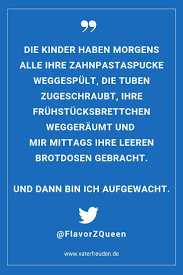 Manche tweets werden gar berühmt. Und Dann Bin Ich Aufgewacht Ein Lustiger Twitter Spruch Rund Um Das Leben Mit Kindern Von Und Fur El Eltern Spruche Lustige Elternspruche Lustige Spruche
