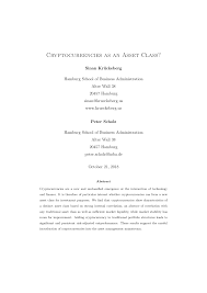 And that there are circumstances where there are investor protection considerations, there are trading and market considerations, and there are also circumstances that have to do with utility, commodity, and end user usage. Pdf Cryptocurrencies As An Asset Class