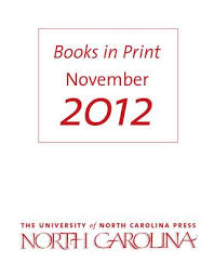 UNC Press BIP November 2012 by The University of North Carolina Press