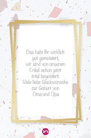 Glückwunsch zur geburt des enkelkindes. Gluckwunsche Zur Geburt Des Enkelkindes Best Trend Inspiration And Styles