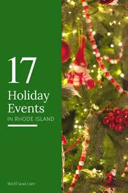 The Best Rhode Island Christmas Events Around The State Rhode Island Travel Rhode Island Christmas Events