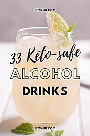 Keto Alcohol 33 Low Carb Alcohol Drinks To Keep You In Ketosis Fitwirr In 2020 Keto Diet Alcohol Best Diet Drinks Ketogenic Diet Meal Plan