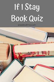 The Ultimate If I Staybook Quiz Book Quiz Books Book Love Book Knowledge Literacy Quiz Home Schooling Home Schooling If I Stay Book If I Stay Quiz