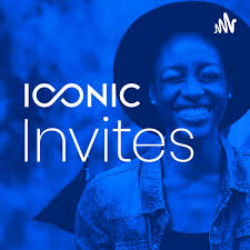 Iconic Invites • A podcast