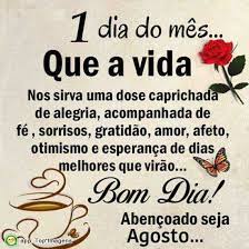 Definitions for 1 de agosto 1 de agos·to. Imagens De Abencoado Seja Agosto Para Compartilhar No Facebook Clique E Veja Mais Mensagem De Agosto Bom Dia Com Sol Abencoado