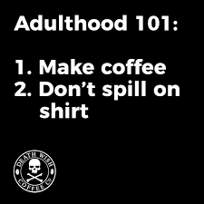 Pin By Krysanthe On Coffee Coffee Coffee Quotes Coffee Humor Deathwish Coffee