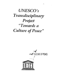 Unesco S Transdisciplinary Project Towards A Culture Of Peace Unesco Digital Library