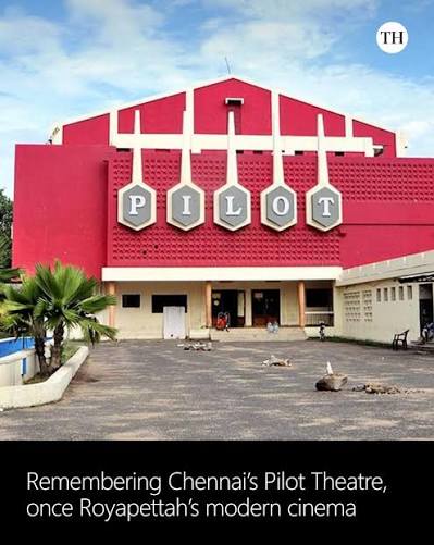 MadrasWeek | Opened in 1968, Pilot Theatre was a landmark of Madras's modern cinema culture, drawing audiences from across the city for decades