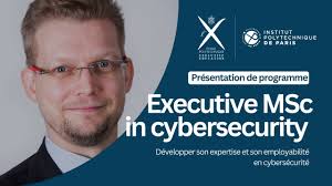 Découvrez l'Executive MSc in Cybersecurity, formation diplômante d'IP PARIS