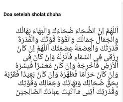 Takbiratul ikram, lebih baik jika diikuti dengan doa iftitah 3. Doa Setelah Solat Dhuha Arab Dan Latin Sekalian Juga Artinya Brainly Co Id