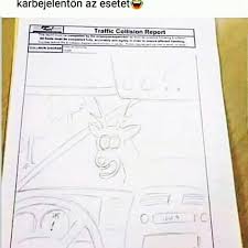 A visszavonást a saját kötelező biztosítónknak kell megtenni, mert a károsult is ehhez a biztosítóhoz fordul, hogy a mi kötelező felelősségbiztosításunk terhére megjavíttathassa autóját. Agyhalal Baleseti Bejelento Balesetibejelento Balesetibejelento Baleset Agyhalal Agyhalal Vicc Humor Poen Poen Vicces Humoros Poenos Poenos Vicceskep Vicceskep Vicceskepek Vicceskepek Facebook