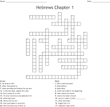 I am accustomed to say that paul wrote it, as are the majority of evangelicals. Hebrews Chapter 1 Crossword Wordmint