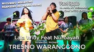 It depends on the 001. Download Tresno Waranggono Nurbayan
