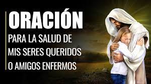 Descubre más en la siguiente nota. Oracion Para La Salud De Mis Seres Queridos Familiar O Amigos Enfermos Youtube