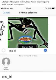 I just want y'all to know that someone kept trying to airdrop this to me at uni and i have never been more terrified in my life. Funny Photos To Airdrop To Strangers
