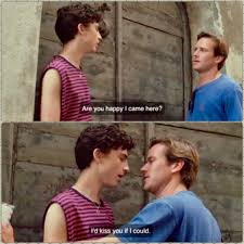 Call Me By Your Name Oscar Awards Call Me By Your Name Timothee Chalamet And Armie Hammer I Call You Call Me Film Quotes