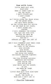 Poem C Raw With Love By Charles Bukowski Pretty Words Charles Bukowski Words