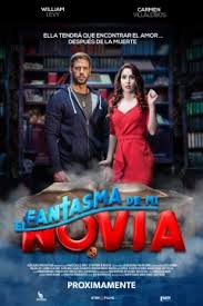 El fantasma de mi novia. Pelicula El Fantasma De Mi Novia 2018 Abandomoviez Net