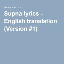Supna Lyrics English Translation Version 1