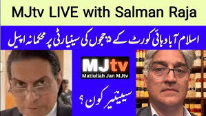 MJtv BREAKING LIVE with Advocate SALMAN AKRAM RAJA, judges seniority  challenges by 5 IHC judges