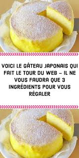 Voici Le Gateau Japonais Qui Fait Le Tour Du Web Il Ne Vous Faudra Que 3 Cheesecake Recipes Easy Homemade Homemade Cheesecake Recipes Easy Cheesecake Recipes